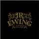 JR Ewing - Fucking & Champagne