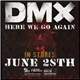 DMX - Here We Go Again