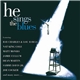 Various - He Sings The Blues