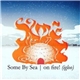 Some By Sea - On Fire! (Igloo)